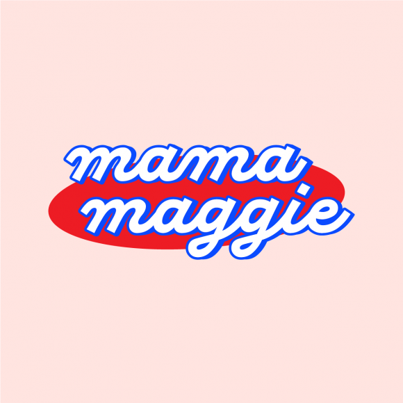 MAMA MAGGIE